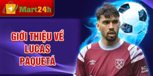 Giới thiệu về lucas paquetá