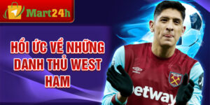 Hồi ức về những danh thủ west ham