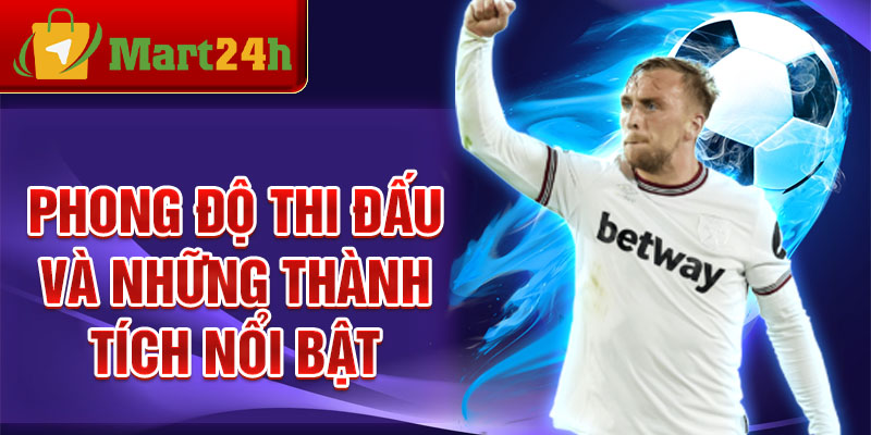 Phong độ thi đấu và những thành tích nổi bật