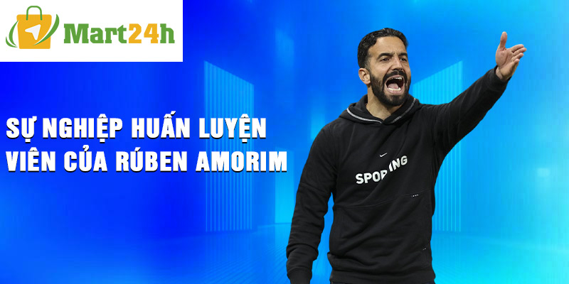 Sự nghiệp huấn luyện viên của Rúben Amorim